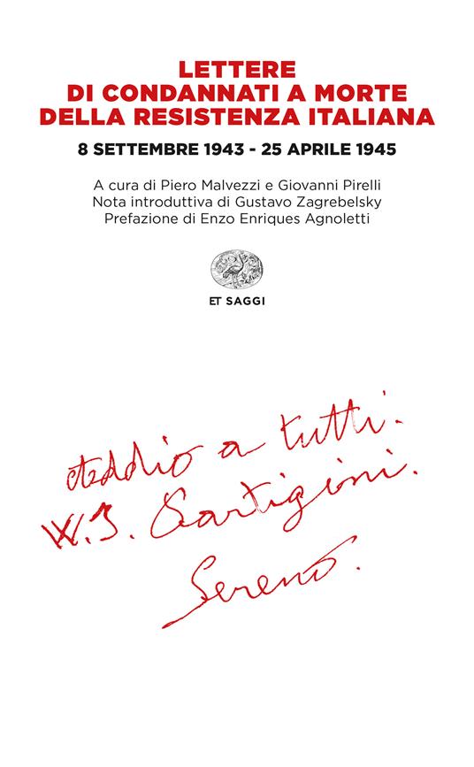 Lettere di condannati a morte della Resistenza italiana. 8 settembre 1943-25 aprile 1945 - Pietro Malvezzi,Giovanni Pirelli - ebook