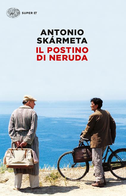 Il postino di Neruda - Antonio Skármeta,Andrea Donati - ebook