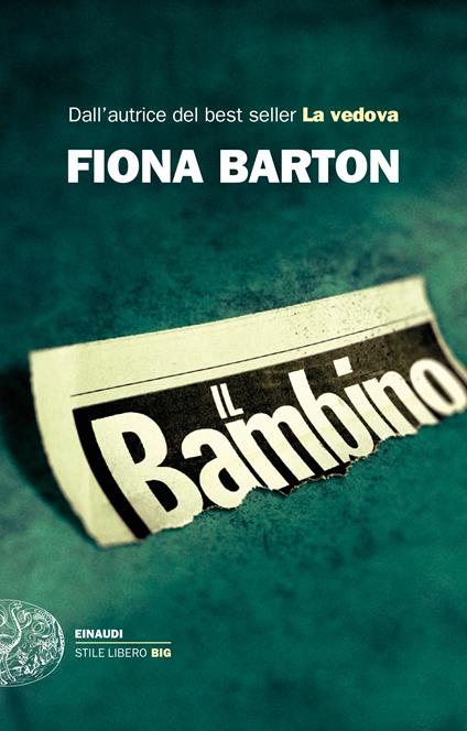 Il bambino - Fiona Barton,Carla Palmieri - ebook