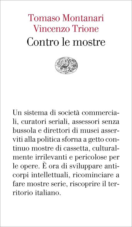 Contro le mostre - Tomaso Montanari,Vincenzo Trione - ebook