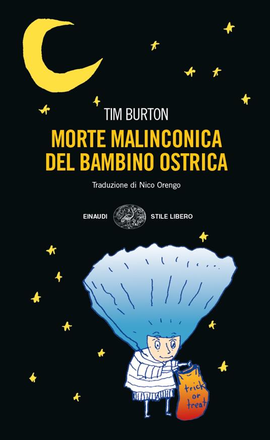 Morte malinconica del bambino ostrica - Tim Burton,Nico Orengo - ebook