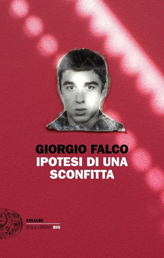 Ipotesi di una sconfitta - Giorgio Falco - ebook
