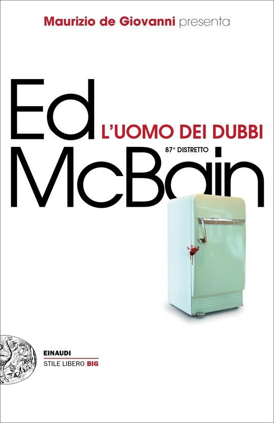 L' uomo dei dubbi. 87° distretto - Ed McBain,Andreina Negretti - ebook
