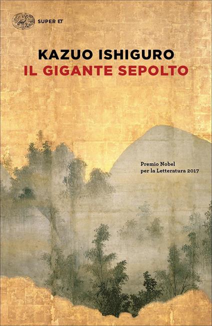 Il gigante sepolto - Kazuo Ishiguro,Susanna Basso - ebook