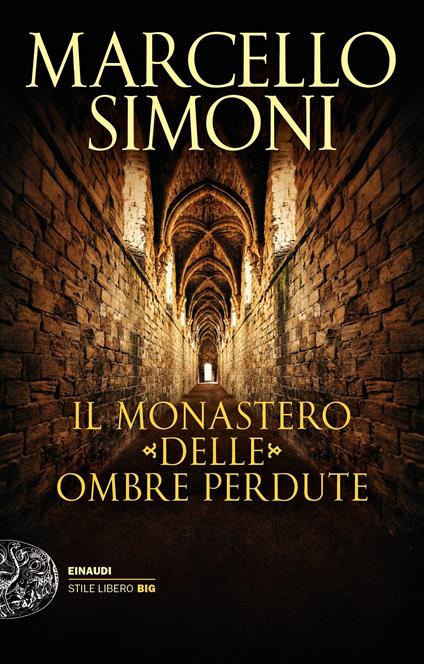 Il monastero delle ombre perdute - Marcello Simoni - ebook