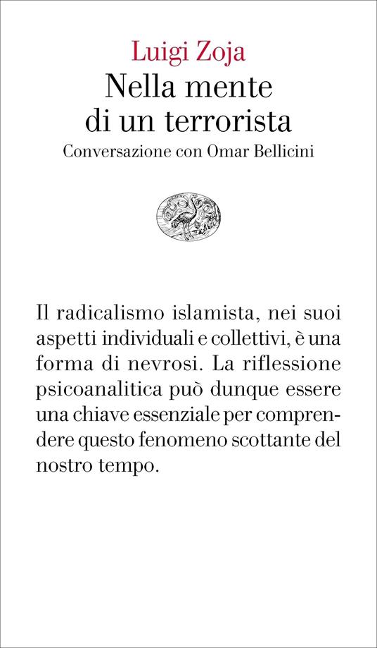 Nella mente di un terrorista. Conversazione con Omar Bellicini - Omar Bellicini,Luigi Zoja - ebook