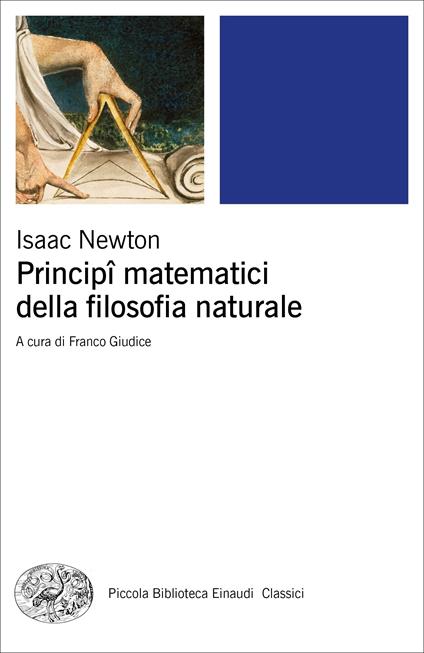 Principî matematici della filosofia naturale - Isaac Newton,Franco Giudice - ebook