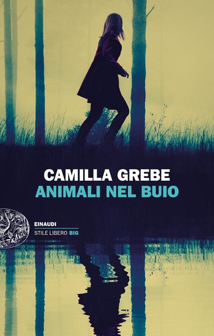 Animali nel buio - Camilla Grebe,Sara Culeddu - ebook