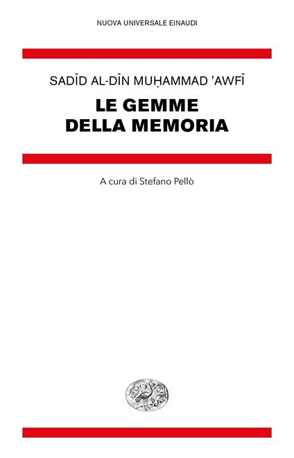 Le gemme della memoria - Sadid al-Din Muhammad 'Awfi,Stefano Pellò - ebook