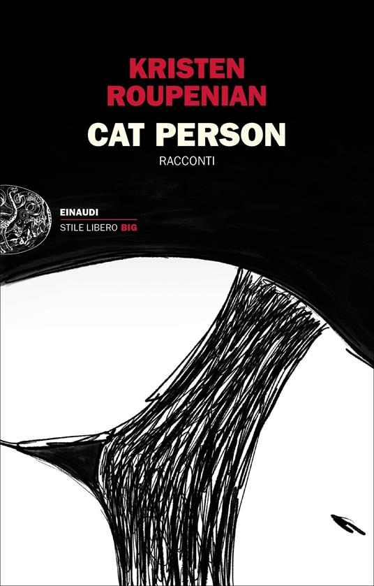 Cat Person - Kristen Roupenian,Maurizia Balmelli,Cristiana Mennella,Gianni Pannofino - ebook