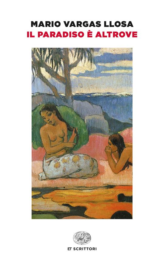 Il Paradiso è altrove - Mario Vargas Llosa,Glauco Felici - ebook
