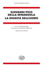 La dignità dell'uomo. Testo latino a fronte