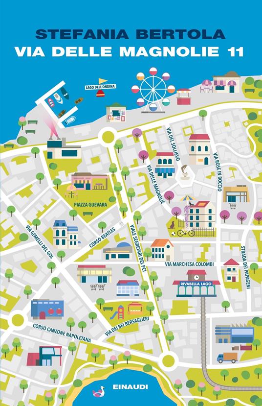 Via della Magnolie 11 - Stefania Bertola - ebook