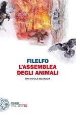 L' assemblea degli animali. Una favola selvaggia