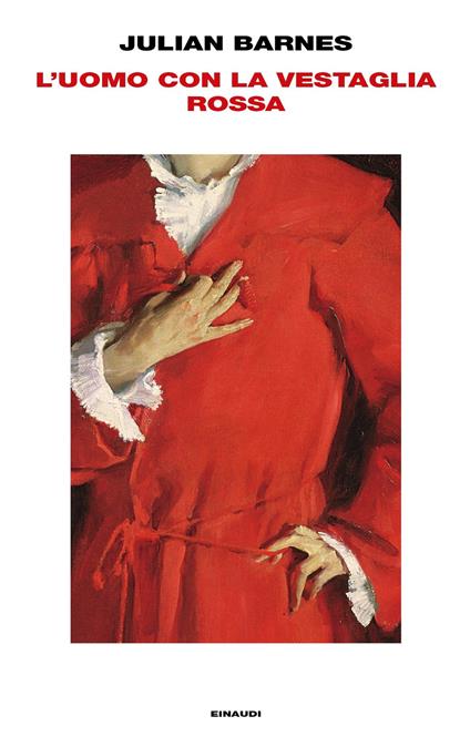 L' uomo con la vestaglia rossa - Julian Barnes,Daniela Fargione - ebook