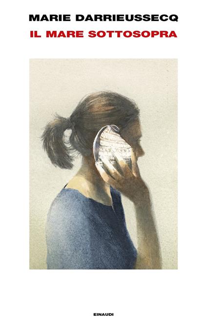 Il mare sottosopra - Marie Darrieussecq,Maurizia Balmelli - ebook