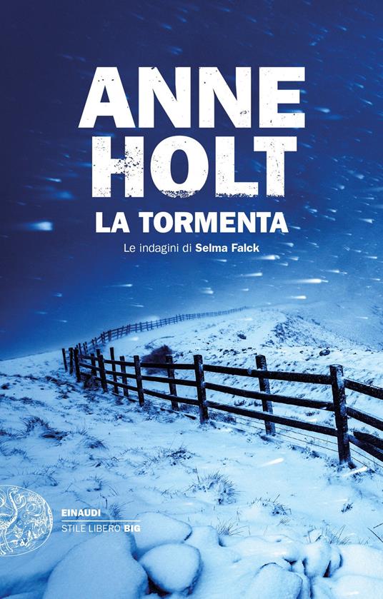 La tormenta. Le indagini di Selma Falck - Anne Holt,Margherita Podestà Heir - ebook