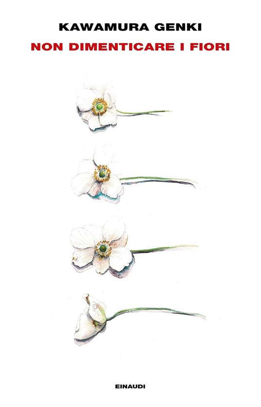 Non dimenticare i fiori - Genki Kawamura,Anna Specchio - ebook