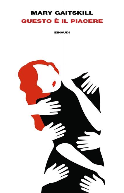 Questo è il piacere - Mary Gaitskill,Maurizia Balmelli - ebook