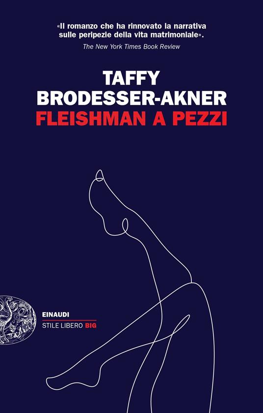 Fleishman a pezzi - Taffy Brodesser-Akner,Gianni Pannofino - ebook
