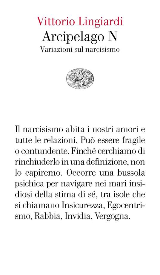 Arcipelago N. Variazioni sul narcisismo - Vittorio Lingiardi - ebook