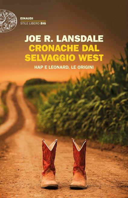 Cronache dal selvaggio West. Hap e Leonard, le origini - Joe R. Lansdale,Luca Briasco - ebook