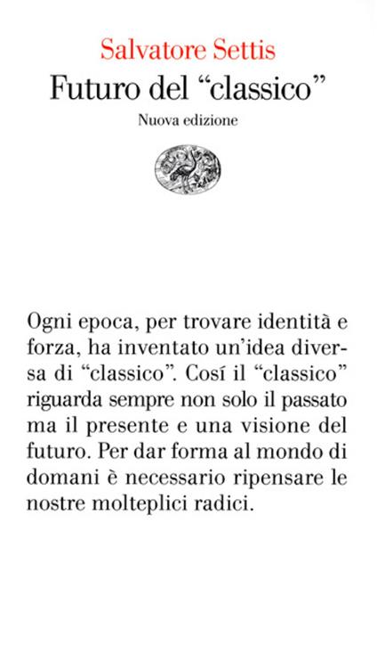 Futuro del «classico» - Salvatore Settis - ebook