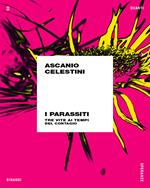 I parassiti. Tre vite ai tempi del contagio