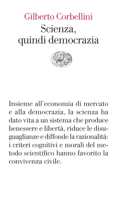 Scienza, quindi democrazia - Gilberto Corbellini - ebook