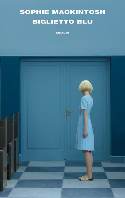 Biglietto blu - Sophie Mackintosh,Norman Gobetti - ebook