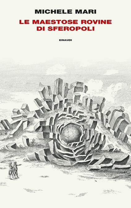 Le maestose rovine di Sferopoli - Michele Mari - ebook