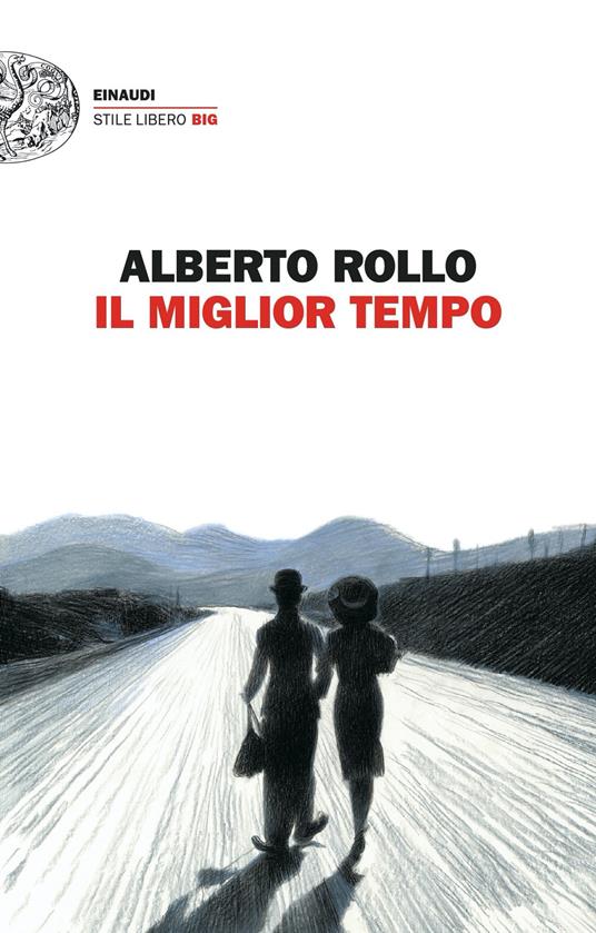 Il miglior tempo - Alberto Rollo - ebook