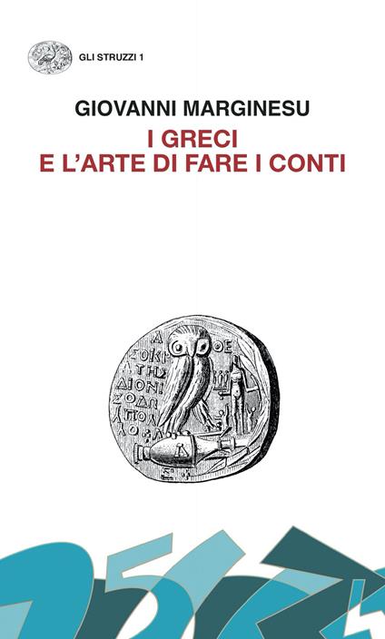 I Greci e l'arte di fare i conti. Moneta e democrazia nell'età di Pericle - Giovanni Marginesu - ebook