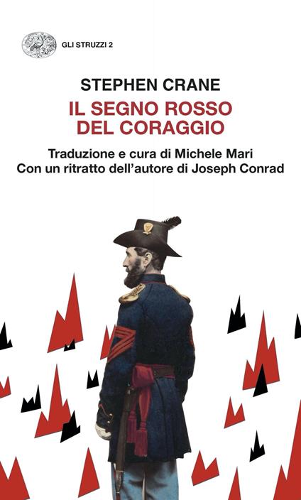 Il segno rosso del coraggio - Stephen Crane,Michele Mari - ebook
