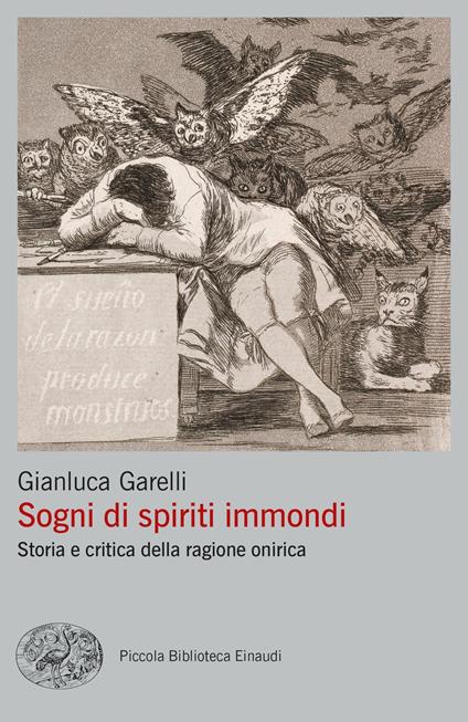 Sogni di spiriti immondi. Storia e critica della ragione onirica - Gianluca Garelli - ebook