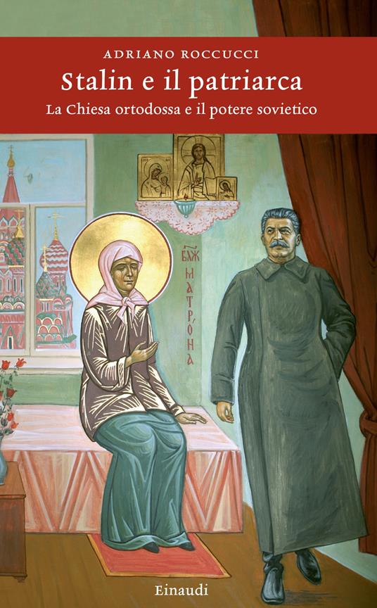 Stalin e il patriarca. La Chiesa ortodossa e il potere sovietico - Adriano Roccucci - ebook