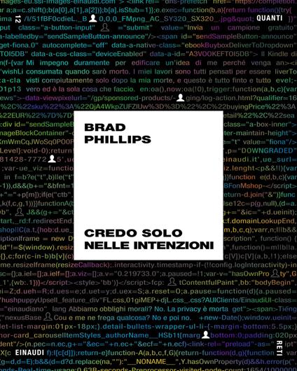 Credo solo nelle intenzioni - Brad Phillips,Andrea Mattacheo - ebook
