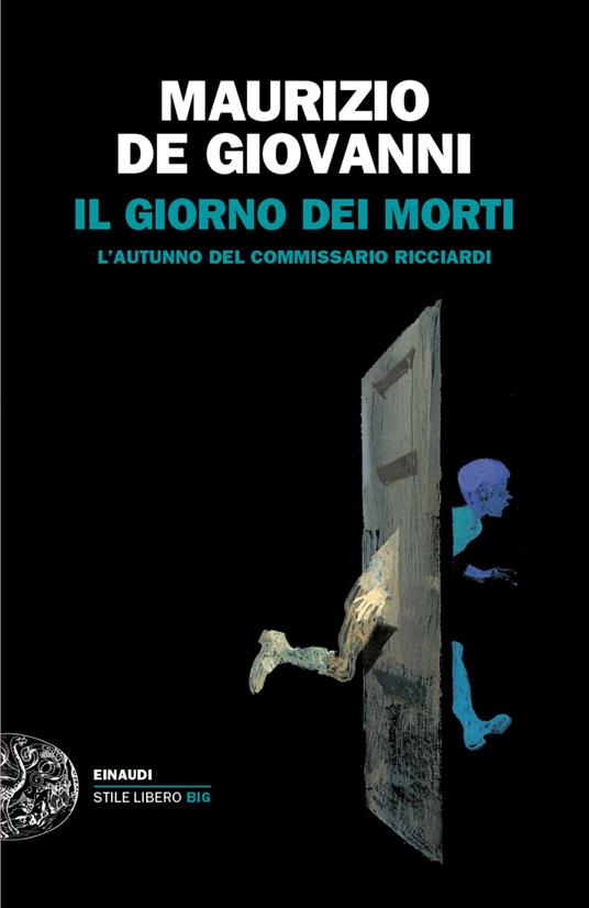 Il giorno dei morti. L'autunno del commissario Ricciardi. Nuova ediz. - Maurizio de Giovanni - ebook