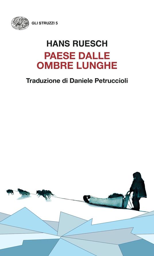 Paese dalle ombre lunghe - Hans Ruesch,Daniele Petruccioli - ebook