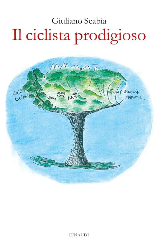 Il ciclista prodigioso - Giuliano Scabia - ebook