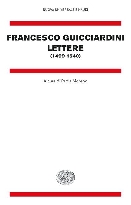 Lettere (1499-1540) - Francesco Guicciardini,Paola Moreno - ebook