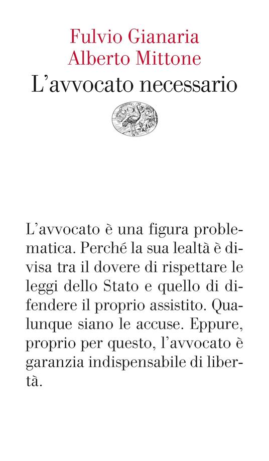 L' avvocato necessario - Fulvio Gianaria,Alberto Mittone - ebook