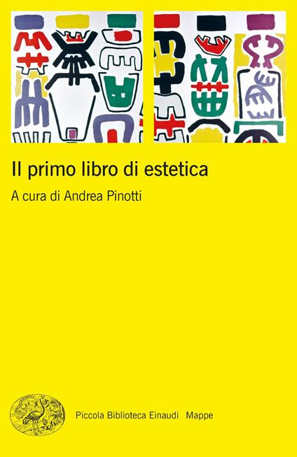 Il primo libro di estetica - Andrea Pinotti - ebook