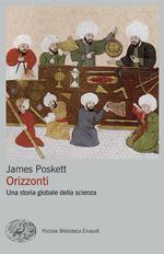 Orizzonti. Una storia globale della scienza