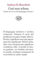 Così non schwa. Limiti ed eccessi del linguaggio inclusivo