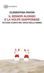 Il signor Alonso e la volpe giapponese. Un caso clinico nel Gioco della Sabbia