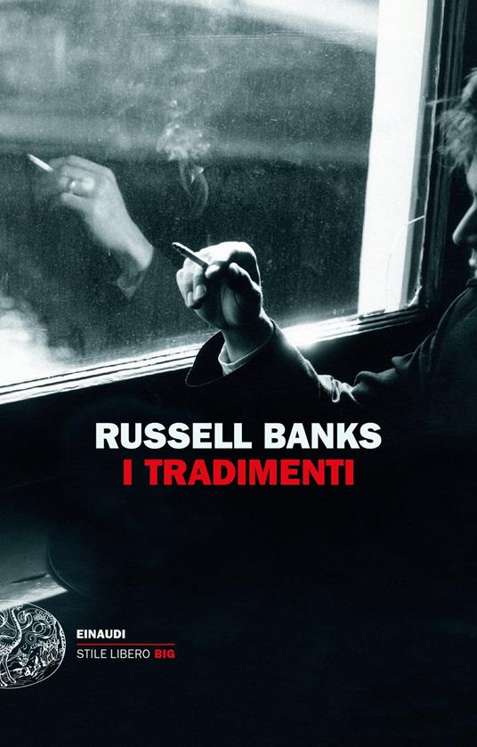 I tradimenti - Russell Banks,Gianni Pannofino - ebook