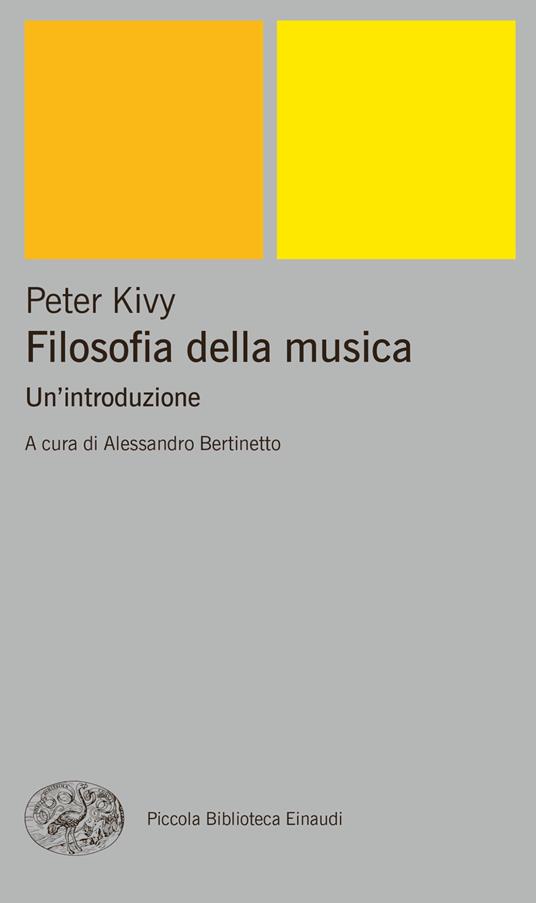 Filosofia della musica. Un'introduzione - Peter Kivy,Alessandro Bertinetto - ebook