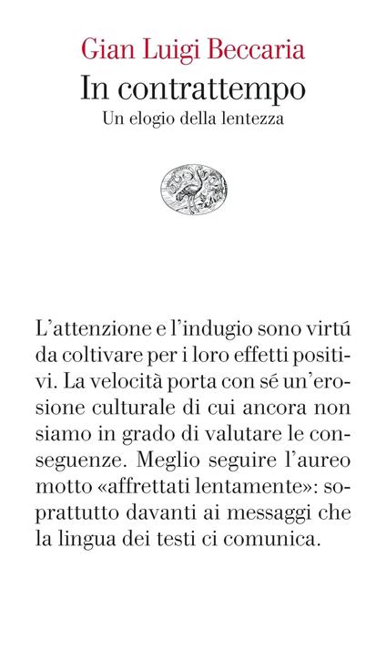 In contrattempo. Un elogio della lentezza - Gian Luigi Beccaria - ebook