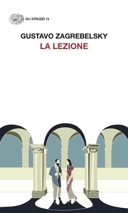 La lezione - Gustavo Zagrebelsky - ebook